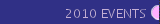2010 EVENTS